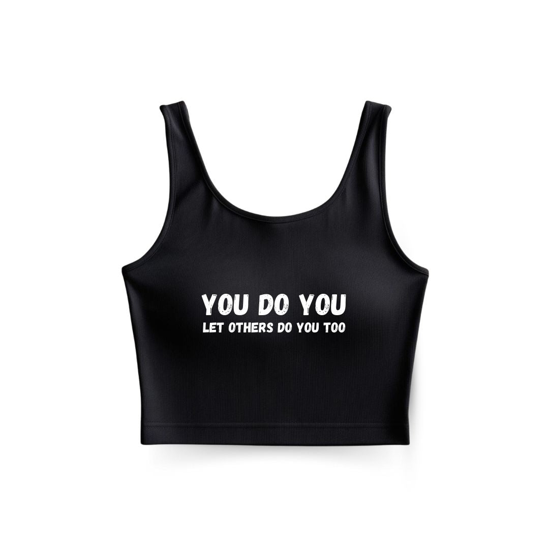 You do You Tank Top