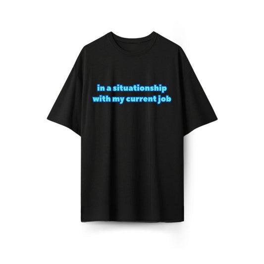 In a situationship Oversized T-shirt