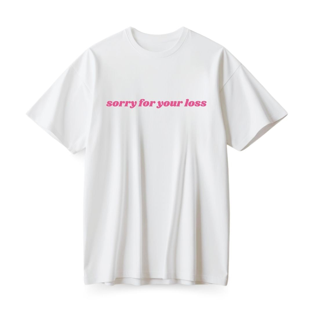 Sorry for your loss Oversized T-shirt