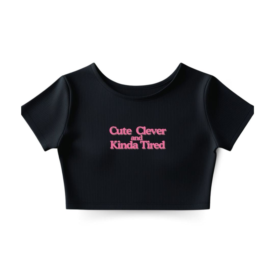 Kinda Tired Crop Top