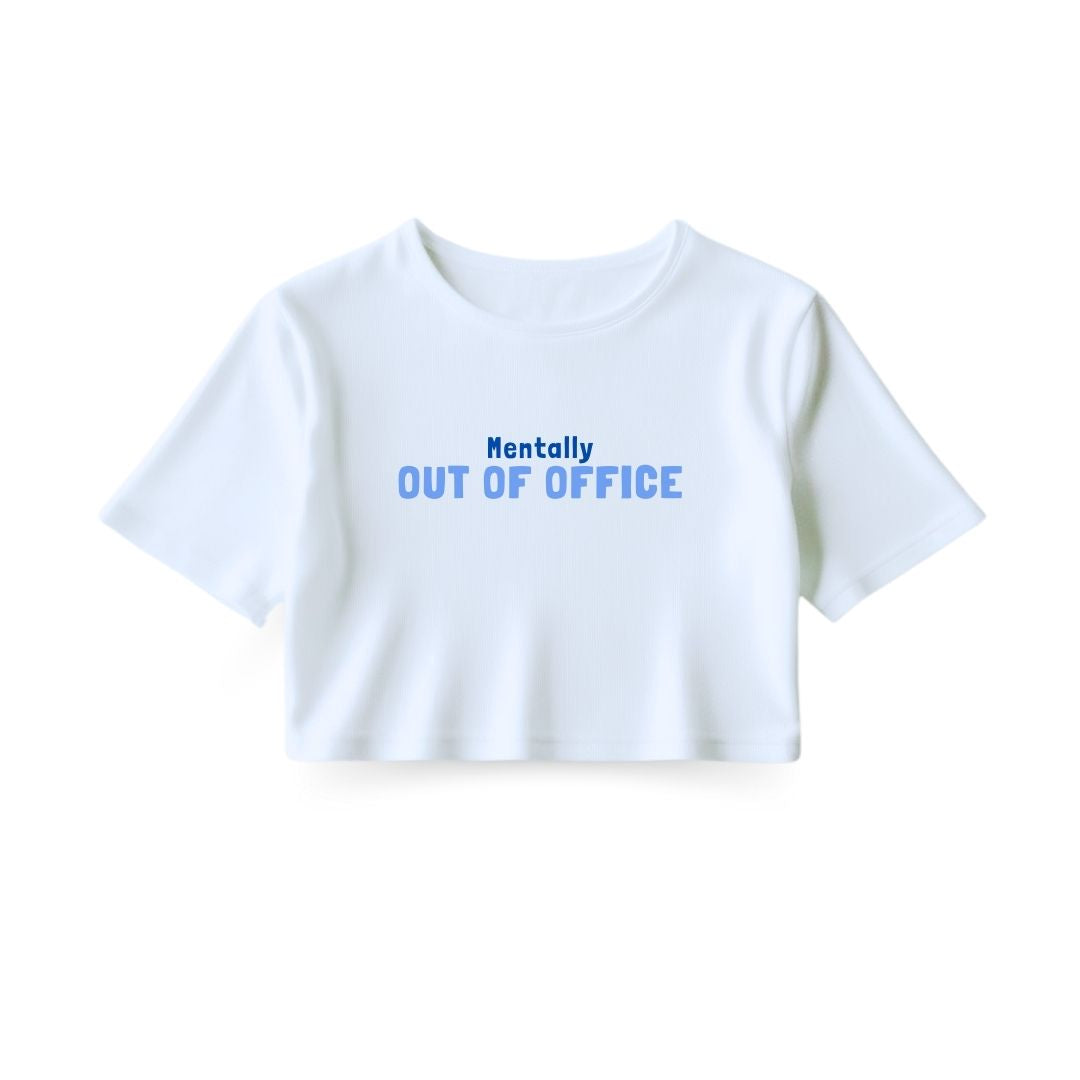 Mentally OOO Crop Top