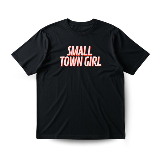 Small Town Girl Regular T-shirt