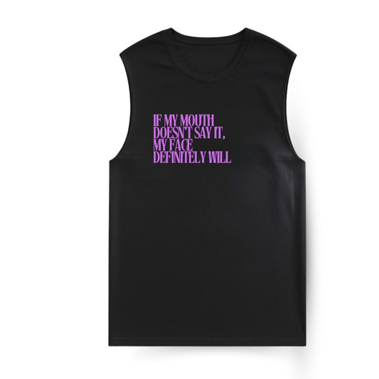 Face says it Sleeveless T-shirt