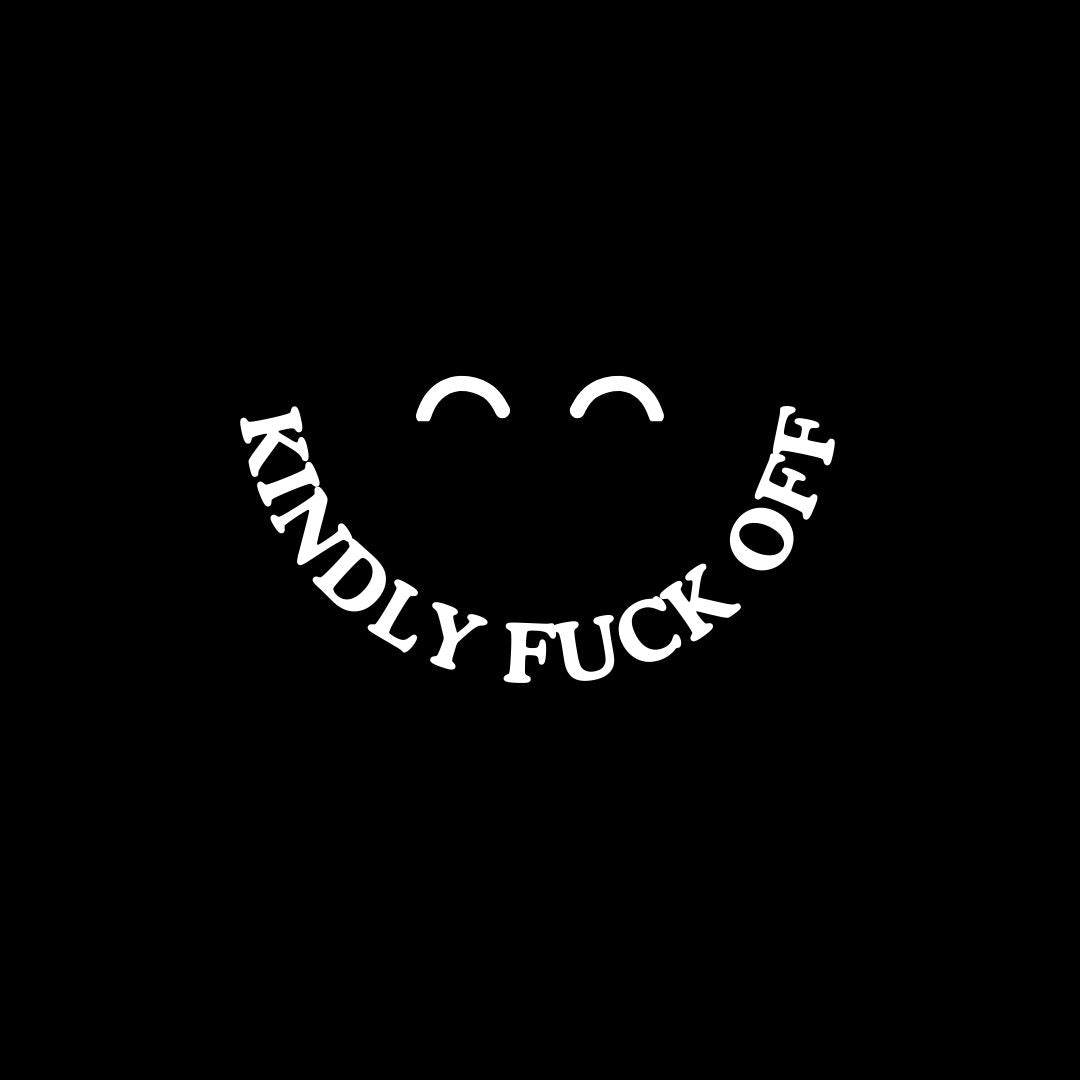 Kindly F off Sweatshirt