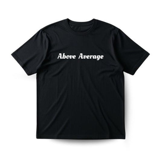 Above Average Regular T-shirt