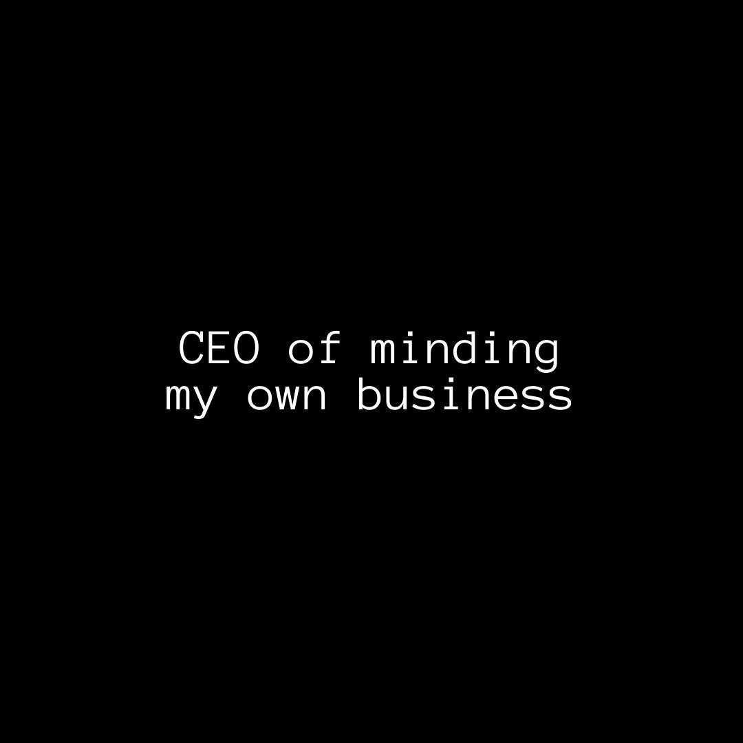 Ceo of my own business Sweatshirt