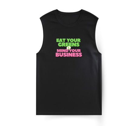 Eat your Greens Sleeveless T-shirt