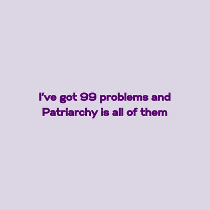 99 Problems Regular T-shirt