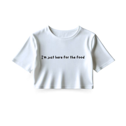 Here for food Crop Top