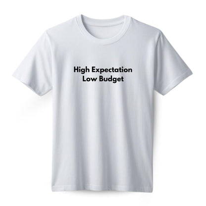 High Expectation Regular T-shirt