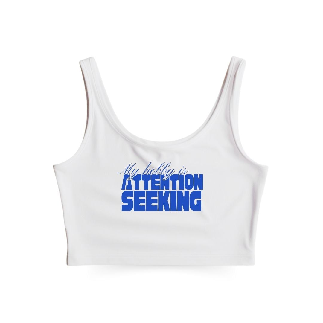 Attention Seeking Tank Top