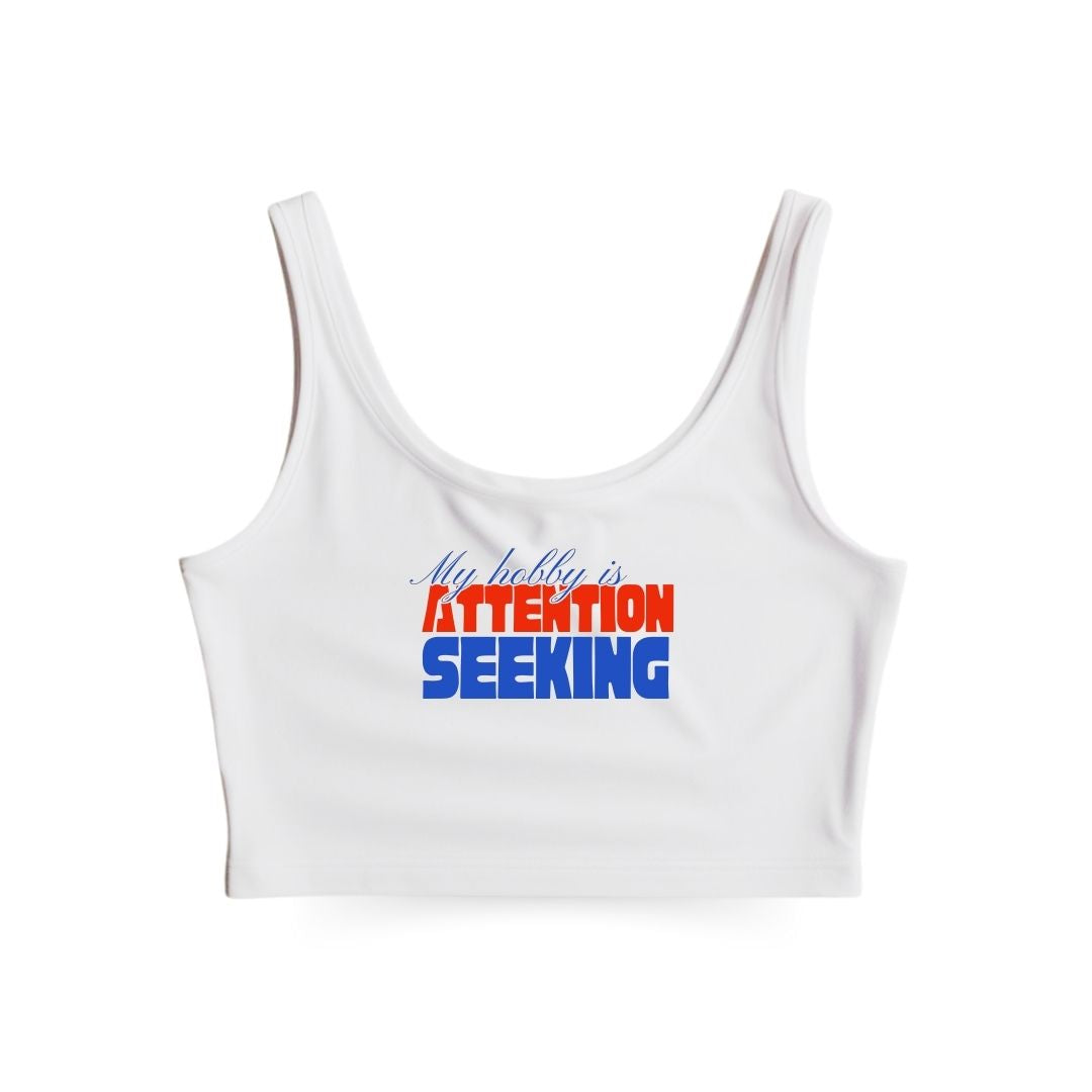 Attention Seeking Tank Top