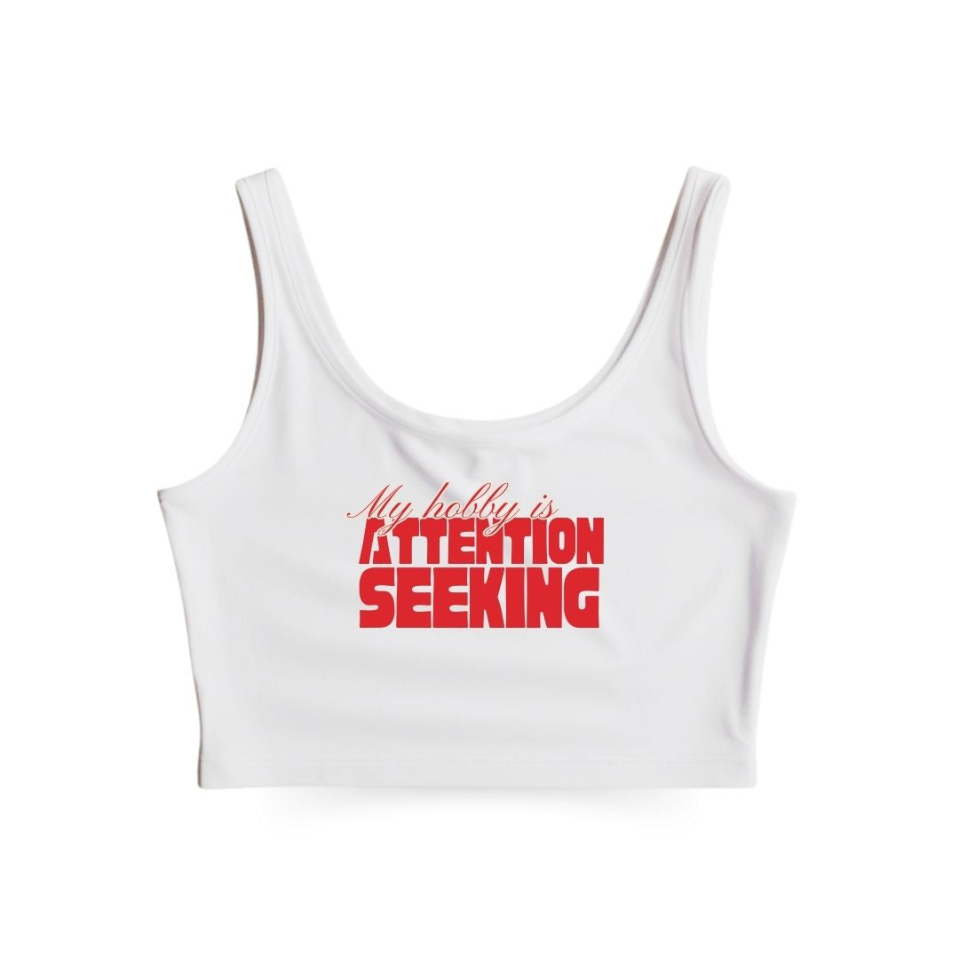 Attention Seeking Tank Top