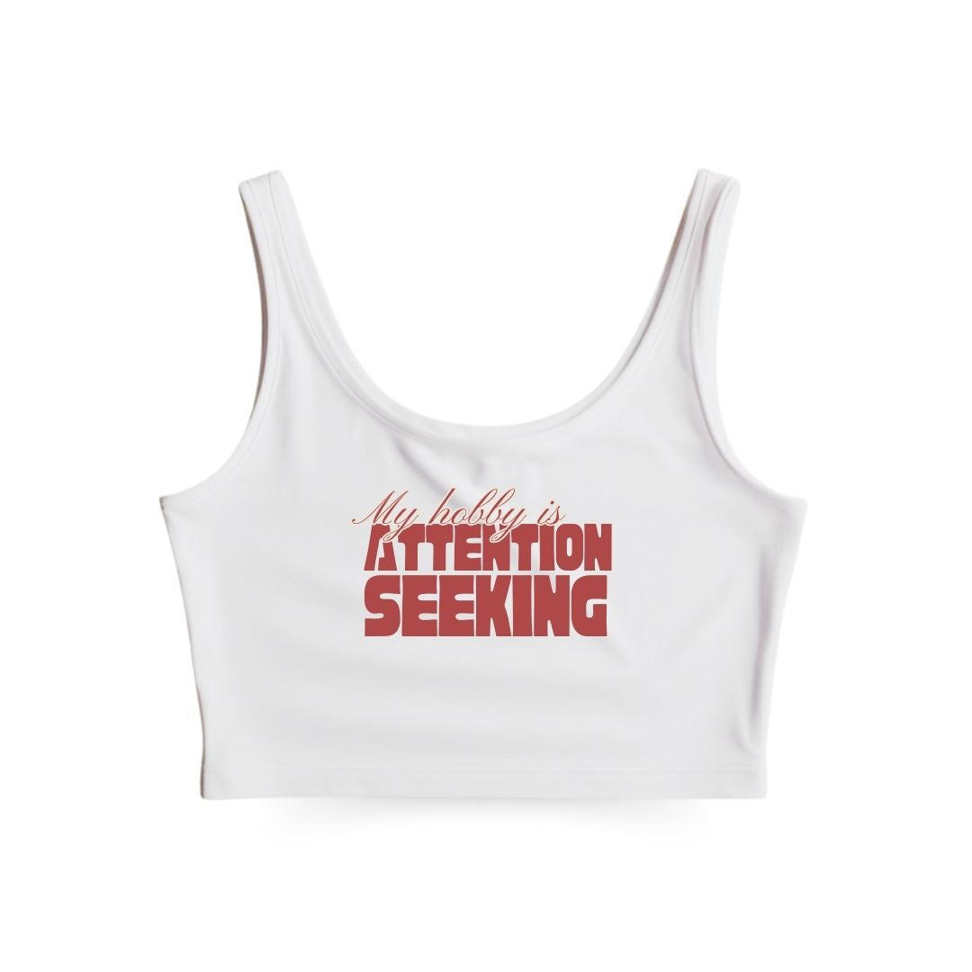 Attention Seeking Tank Top
