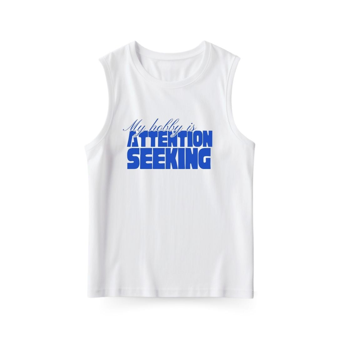 Attention Seeking Sleeveless T-shirt