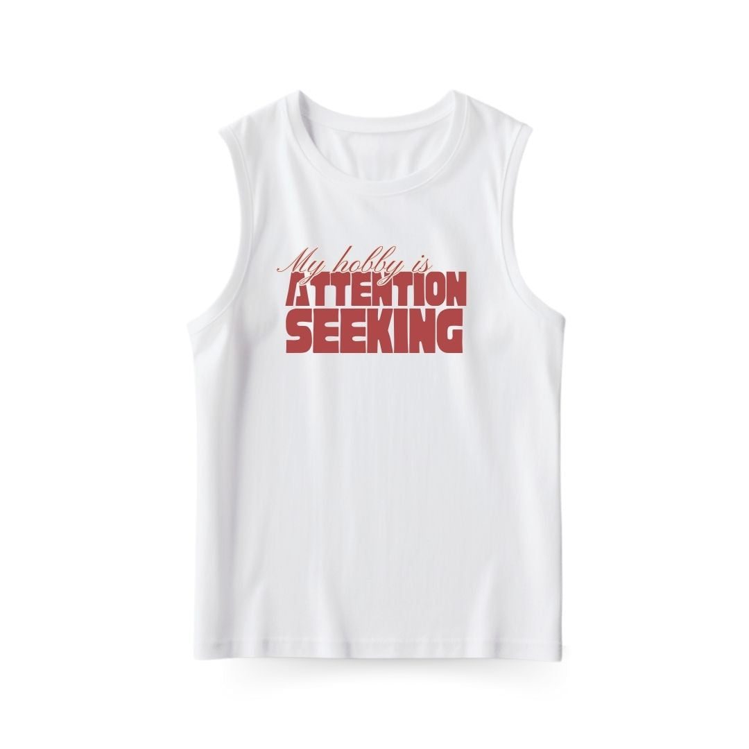 Attention Seeking Sleeveless T-shirt