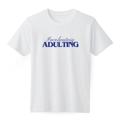 Involuntary Adulting Regular T-shirt