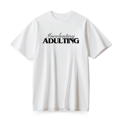 Involuntary Adulting Oversized T-shirt