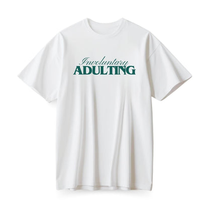 Involuntary Adulting Oversized T-shirt