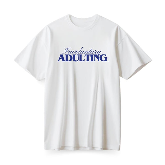 Involuntary Adulting Oversized T-shirt