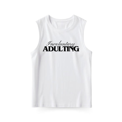 Involuntary Adulting Sleeveless T-shirt