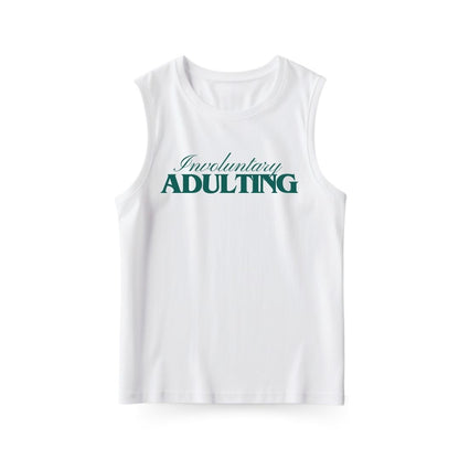 Involuntary Adulting Sleeveless T-shirt