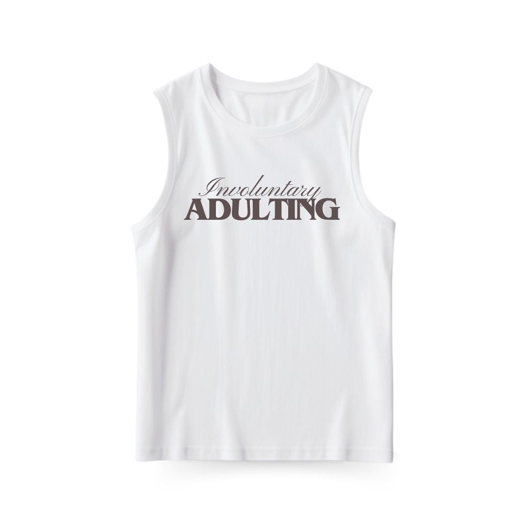 Involuntary Adulting Sleeveless T-shirt