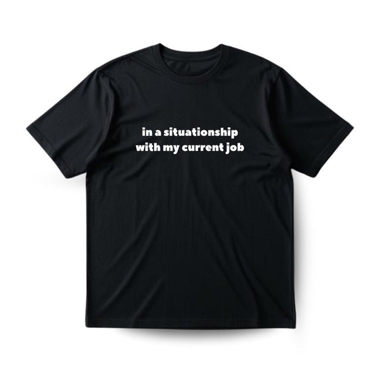 In a situationship Regular T-shirt