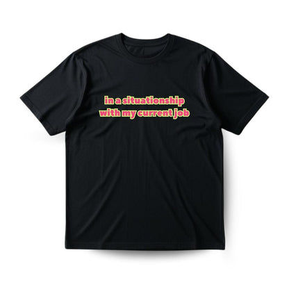 In a situationship Regular T-shirt