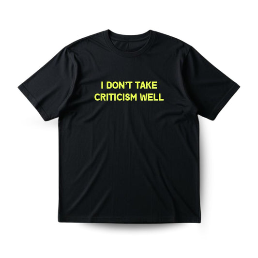 No Criticism Regular T-shirt