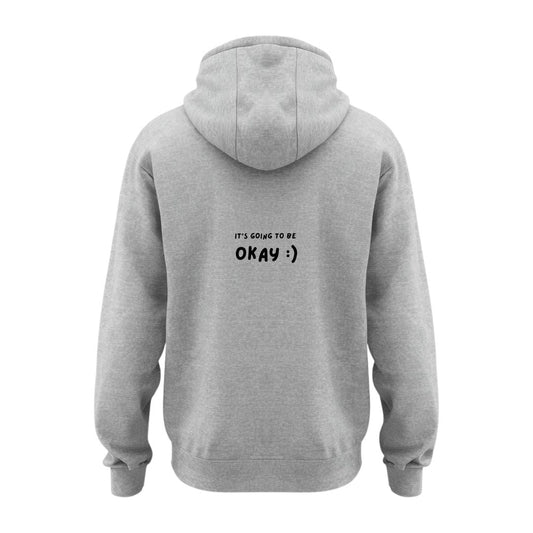 Going to be okay Hoodie