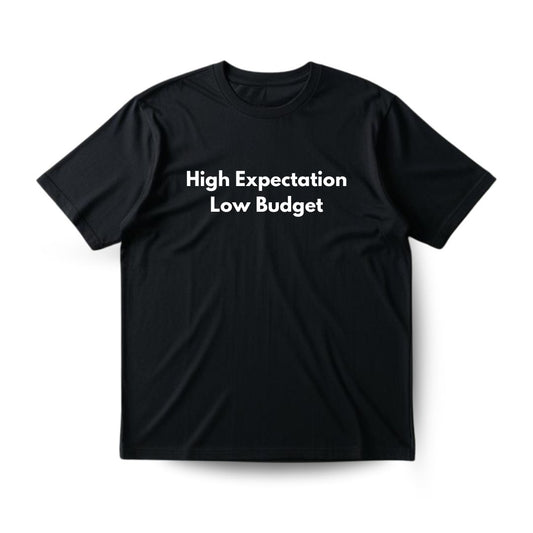 High Expectation Regular T-shirt