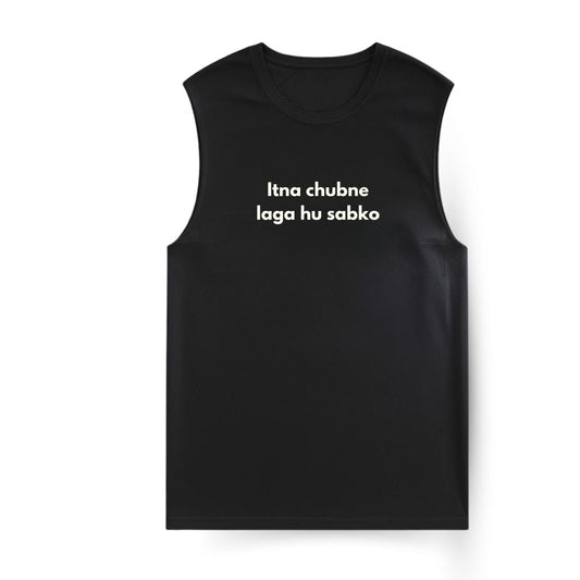Chubne Laga hu Sleeveless T-shirt