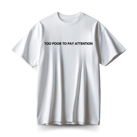 Too Poor Oversized T-shirt