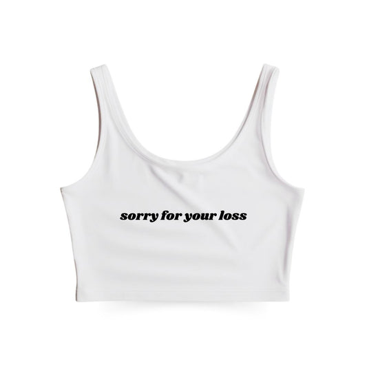 Sorry for your loss Tank Top