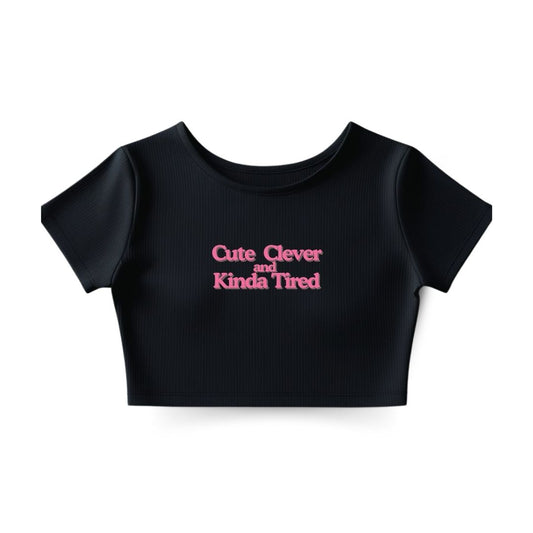 Kinda Tired Crop Top