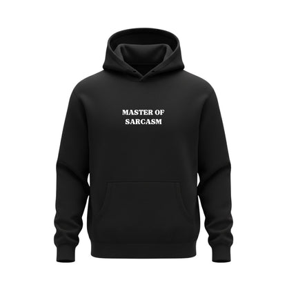 Master of Sarcasm Hoodie