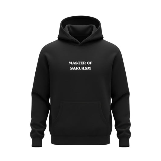 Master of Sarcasm Hoodie