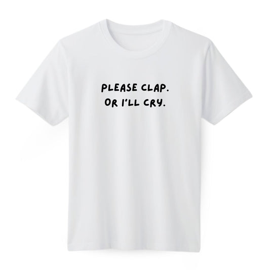 Please Clap Regular T-shirt