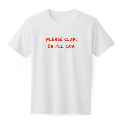 Please Clap Regular T-shirt