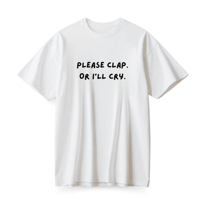 Please Clap Oversized T-shirt