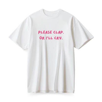 Please Clap Oversized T-shirt