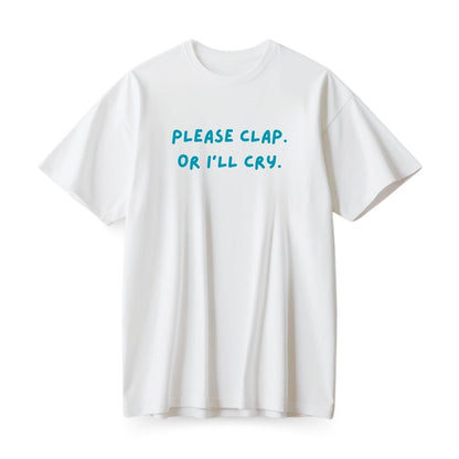 Please Clap Oversized T-shirt