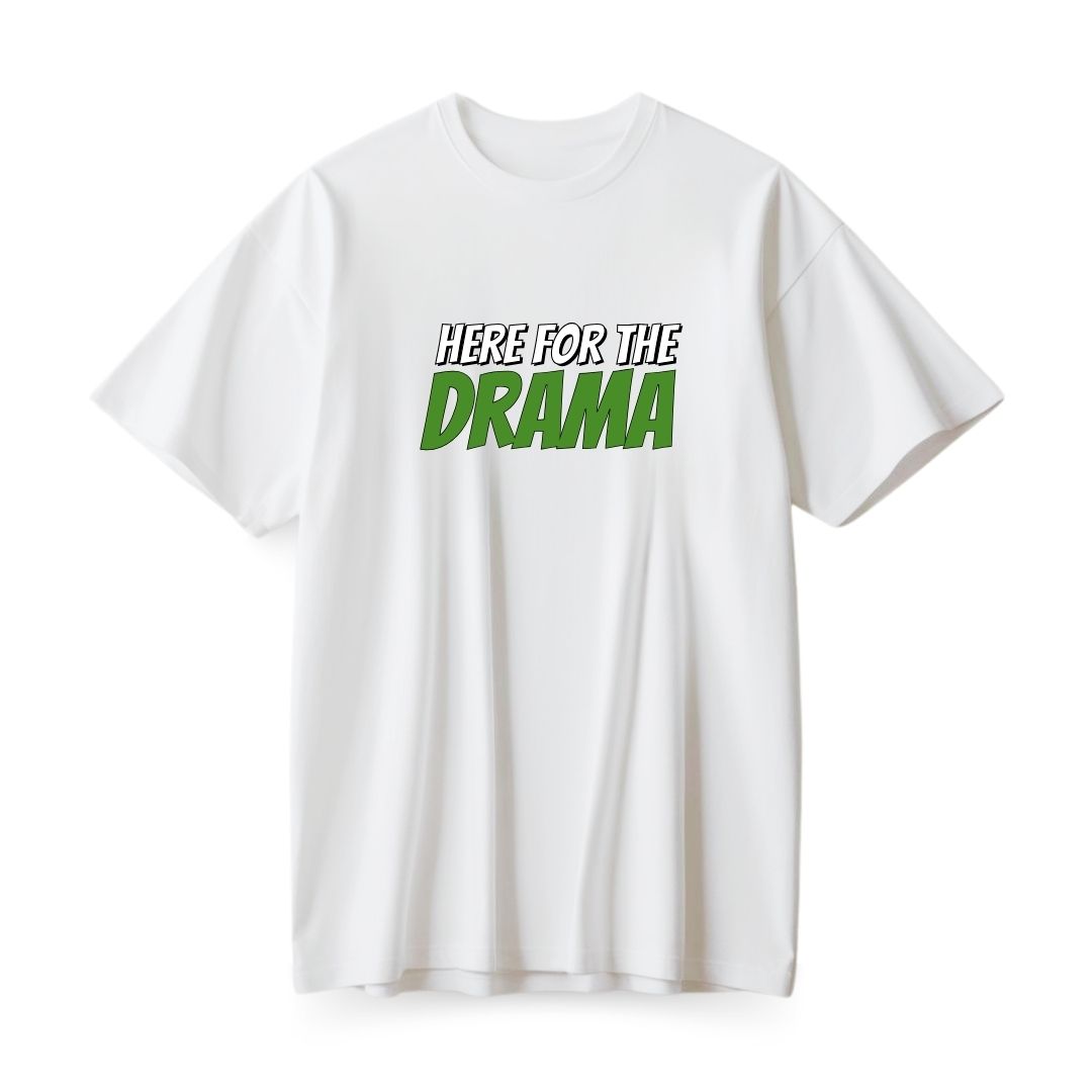 Here for Drama Oversized T-shirt
