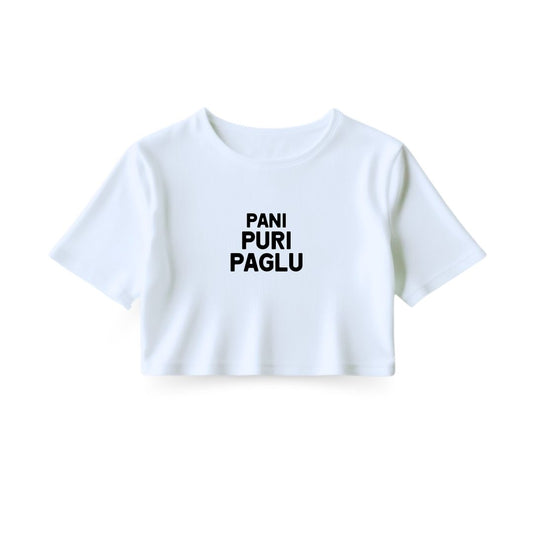 Pani Puri Paglu Crop Top