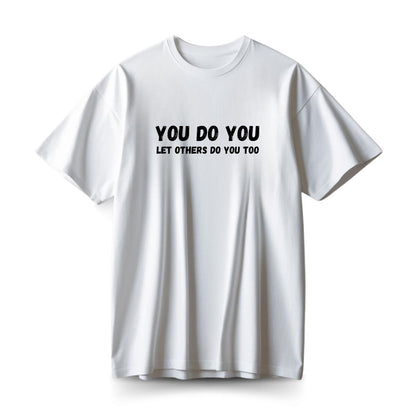 You Do You Oversized T-shirt