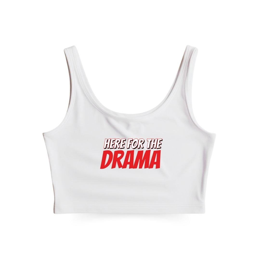 Here for Drama Tank Top