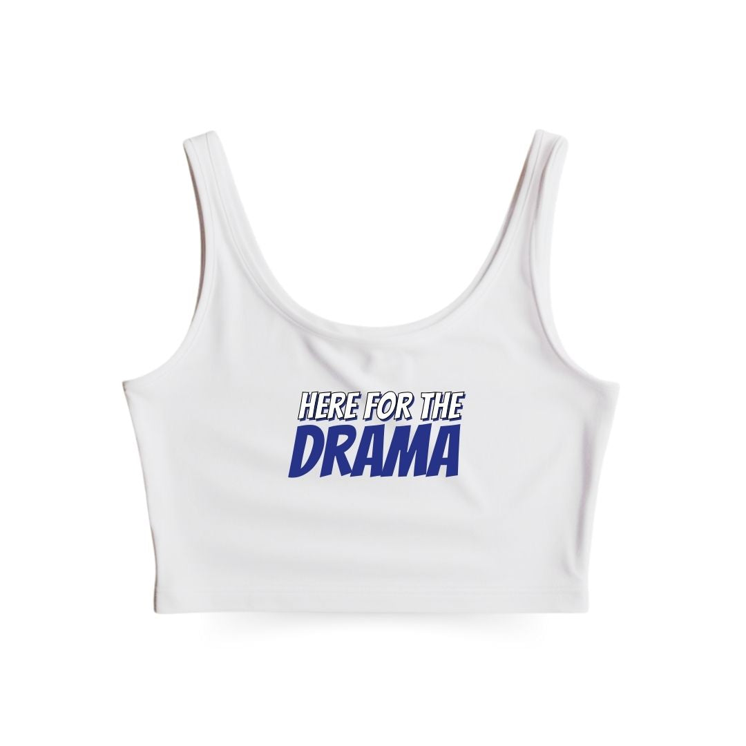 Here for Drama Tank Top