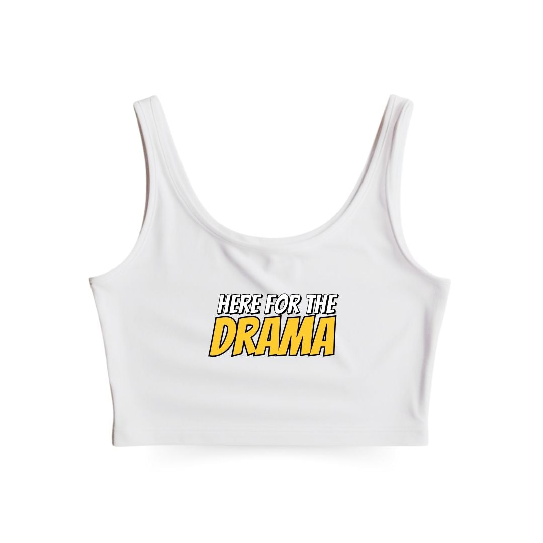 Here for Drama Tank Top