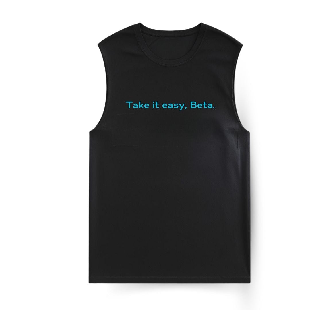 Take it easy Sleeveless T-shirt
